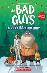 Dreamworks The Bad Guys: A Very Bad Holiday Novelization by Kate Howard Paperback Book