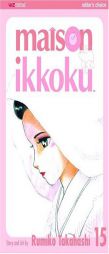 Maison Ikkoku, Volume 15 (2nd edition) by Rumiko Takahashi Paperback Book
