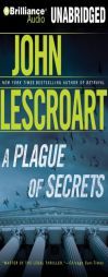 A Plague of Secrets by John Lescroart Paperback Book