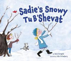 Sadie's Snowy Tu B'Shevat by Jamie S. Korngold Paperback Book