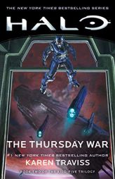Halo: The Thursday War: Book Two of the Kilo-Five Trilogy by Karen Traviss Paperback Book