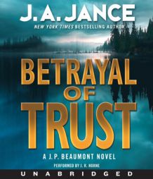 Betrayal of Trust (J. P. Beaumont) by J. A. Jance Paperback Book