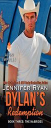 Dylan's Redemption: Book Three: The McBrides by Jennifer Ryan Paperback Book