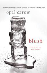 Blush by Opal Carew Paperback Book