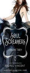 Soul Screamers Volume Two: My Soul to KeepMy Soul to StealReaper by Rachel Vincent Paperback Book