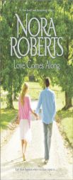 Love Comes Along: The Best MistakeLocal Hero by Nora Roberts Paperback Book