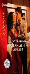 A Tangled Affair by Fiona Brand Paperback Book