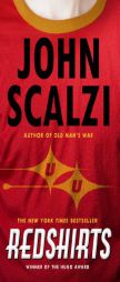 Redshirts: A Novel with Three Codas by John Scalzi Paperback Book