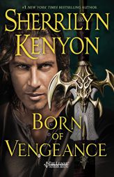 Born of Vengeance: The League: Nemesis Rising by Sherrilyn Kenyon Paperback Book