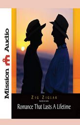 Romance That Lasts a Lifetime by Zig Ziglar Paperback Book