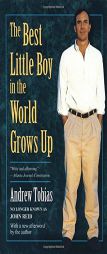 The Best Little Boy in the World Grows Up by Andrew Tobias Paperback Book