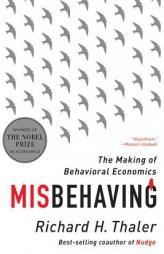 Misbehaving: The Making of Behavioral Economics by Richard H. Thaler Paperback Book