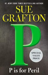 P is for Peril (A Kinsey Millhone Novel) by Sue Grafton Paperback Book