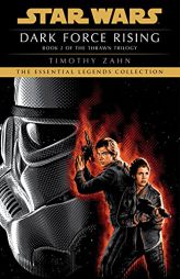 Dark Force Rising: Star Wars Legends (The Thrawn Trilogy) (Star Wars: The Thrawn Trilogy - Legends) by Timothy Zahn Paperback Book