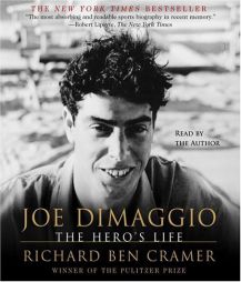 Joe DiMaggio: The Hero's Life by Richard Ben Cramer Paperback Book