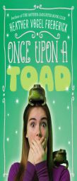 Once Upon a Toad by Heather Vogel Frederick Paperback Book