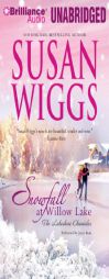 Snowfall at Willow Lake (The Lakeshore Chronicles) by Susan Wiggs Paperback Book