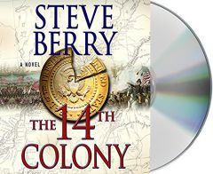 The 14th Colony: A Novel by Steve Berry Paperback Book