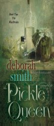 The Pickle Queen by Deborah Smith Paperback Book