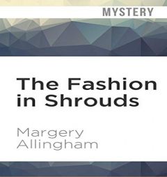 The Fashion in Shrouds (Albert Campion) by Margery Allingham Paperback Book