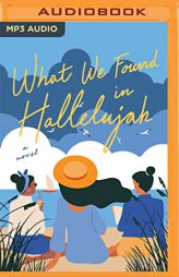 What We Found in Hallelujah by Vanessa Miller Paperback Book