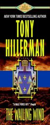 The Wailing Wind by Tony Hillerman Paperback Book