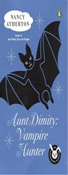 Aunt Dimity: Vampire Hunter (Aunt Dimity Mystery) by Nancy Atherton Paperback Book