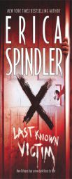 Last Known Victim by Erica Spindler Paperback Book