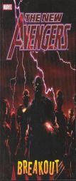 New Avengers Vol. 1: Breakout by Brian Michael Bendis Paperback Book