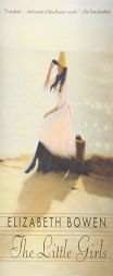 The Little Girls by Elizabeth Bowen Paperback Book