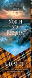 North Sea Requiem by A. D. Scott Paperback Book