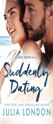 Suddenly Dating by Julia London Paperback Book