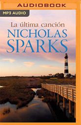 La última canción (Narración en Castellano) (Spanish Edition) by Nicholas Sparks Paperback Book