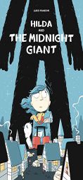Hilda and the Midnight Giant (Hildafolk) by Luke Pearson Paperback Book