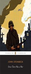 Once There Was a War by John Steinbeck Paperback Book