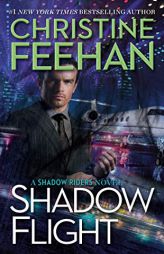 Shadow Flight (A Shadow Riders Novel) by Christine Feehan Paperback Book