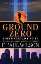 Ground Zero (Repairman Jack) by F. Paul Wilson Paperback Book