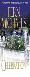 Celebration by Fern Michaels Paperback Book