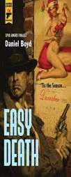 Easy Death by Daniel Boyd Paperback Book