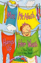 Mrs. McNosh Hangs Up Her Wash (Laura Geringer Books) by Sarah Weeks Paperback Book