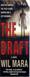 The Draft by Wil Mara Paperback Book