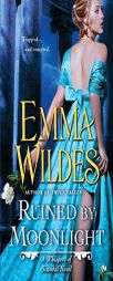 Ruined By Moonlight: A Whispers of Scandal Novel by Emma Wildes Paperback Book
