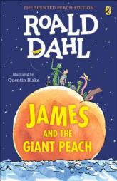 James and the Giant Peach: The Fuzzy Peach Edition by Roald Dahl Paperback Book