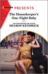 The Housekeeper's One-Night Baby (Harlequin Presents) by Sharon Kendrick Paperback Book