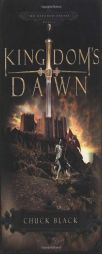 Kingdom's Dawn (Kingdom, Book 1) by Chuck Black Paperback Book