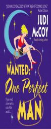 Wanted: One Perfect Man (Starlight Trilogy (Avon)) by Judi McCoy Paperback Book