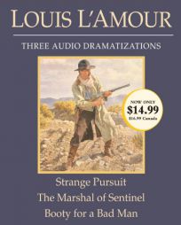 Strange Pursuit/The Marshal of the Sentinel/Booty for a Bad Man by Louis L'Amour Paperback Book