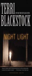 Night Light (Restoration Novel, A) by Terri Blackstock Paperback Book
