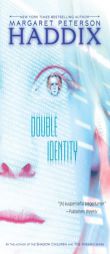 Double Identity by Margaret Peterson Haddix Paperback Book