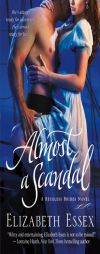 Almost a Scandal: The Reckless Brides by Elizabeth Essex Paperback Book